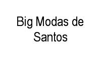 Logo Big Modas de Santos em Aparecida