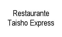 Logo Restaurante Taisho Express em Centro