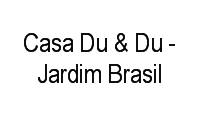 Logo Casa Du & Du - Jardim Brasil em Jardim Brasil