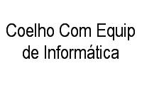 Logo Coelho Com Equip de Informática em Vila da Saúde