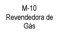 Logo M-10 Revendedora de Gás em Parque Senhor do Bonfim