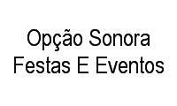 Logo Opção Sonora Festas E Eventos em Brasilândia