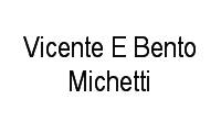 Logo Vicente E Bento Michetti em Jardim Adalgisa