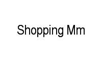 Logo Shopping Mm em Centro