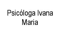 Logo Psicóloga Ivana Maria em Bosque da Saúde