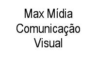 Logo Max Mídia Comunicação Visual em Estância Pinhais