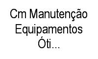 Logo Cm Manutenção Equipamentos Óticos E Mecânicos em Santa Maria Goretti