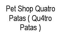 Logo Pet Shop Quatro Patas ( Qu4tro Patas ) em Cajuru