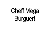 Logo Cheff Mega Burguer!