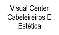 Logo Visual Center Cabeleireiros E Estética em Marapé