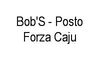 Logo Bob'S - Posto Forza Caju em São Cristóvão