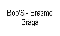 Logo Bob'S - Erasmo Braga em Centro