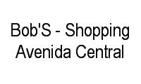 Logo Bob'S - Shopping Avenida Central em Centro