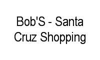 Logo Bob'S - Santa Cruz Shopping em Santa Cruz