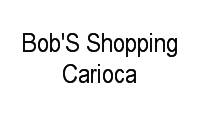Logo Bob'S Shopping Carioca em Vicente de Carvalho
