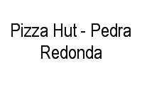 Logo Pizza Hut - Pedra Redonda em Pedra Redonda