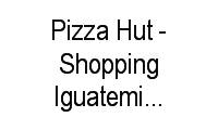 Logo Pizza Hut - Shopping Iguatemi Fortaleza em Edson Queiroz