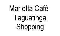 Fotos de Marietta Café-Taguatinga Shopping em Areal (Aguas Claras)