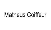 Logo Matheus Coiffeur em Centro Histórico