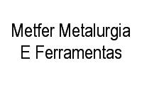 Logo Metfer Metalurgia E Ferramentas em Olaria