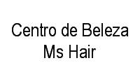 Logo Centro de Beleza Ms Hair em Cohafuma