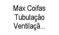 Logo Max Coifas Tubulação Ventilação Ind E Comércio em Vera Cruz
