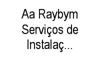 Logo Aa Raybym Serviços de Instalações E Manutenções em Jardim Arize