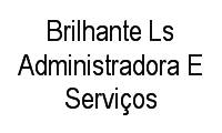 Logo Brilhante Ls Administradora E Serviços em Vila Giocondo Orsi