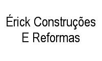 Logo Érick Construções E Reformas em Vila Piratininga
