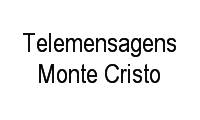Logo Telemensagens Monte Cristo em Independência - 1º Complemento Setor das Mansões