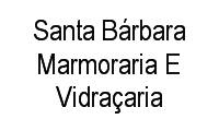 Logo Santa Bárbara Marmoraria E Vidraçaria em Umarizal