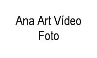 Logo Ana Art Vídeo Foto em Asa Norte