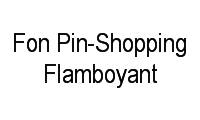 Logo Fon Pin-Shopping Flamboyant em Jardim Goiás