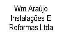 Logo Wm Araújo Instalações E Reformas em Jacarepaguá