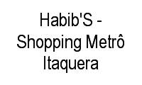 Logo Habib'S - Shopping Metrô Itaquera em Vila Campanela