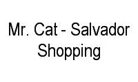 Logo Mr. Cat - Salvador Shopping em Caminho das Árvores