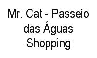 Logo Mr. Cat - Passeio das Águas Shopping em Jardim Diamantina