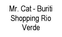 Logo Mr. Cat - Buriti Shopping Rio Verde em Fazenda Salinos