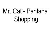 Logo Mr. Cat - Pantanal Shopping em Bosque da Saúde