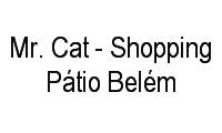 Logo Mr. Cat - Shopping Pátio Belém em Batista Campos