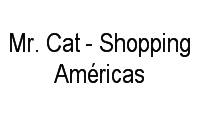 Logo Mr. Cat - Shopping Américas em Recreio dos Bandeirantes