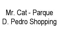 Logo Mr. Cat - Parque D. Pedro Shopping em Jardim Santa Genebra