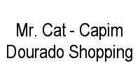 Logo Mr. Cat - Capim Dourado Shopping em Plano Diretor Norte
