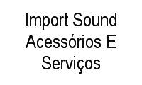 Logo Import Sound Acessórios E Serviços em Alto da Rua XV