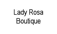 Logo Lady Rosa Boutique em Vila Santa Tereza