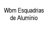 Logo Wbm Esquadrias de Alumínio em Ribeira