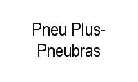 Logo Pneu Plus-Pneubras em Industrial