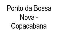 Logo Ponto da Bossa Nova - Copacabana em Copacabana