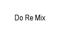 Logo Do Re Mix em Pedreira