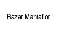 Logo Bazar Maniaflor em Centro